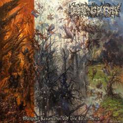 Decaying Purity : Malignant Resurrection of the Fallen Souls
